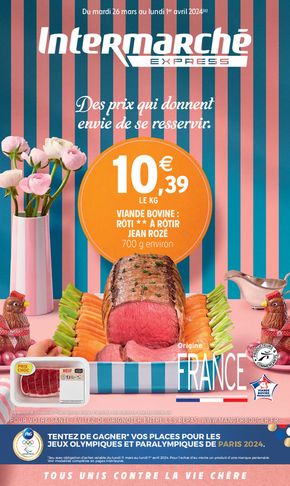 Catalogue Intermarché Express à Cannes | Des prix qui donnent envie de se resservir. | 26/03/2024 - 01/04/2024