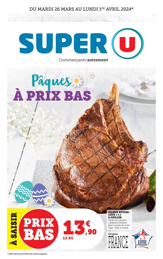 Catalogue Super U à Veynes | Pâques à prix bas | 26/03/2024 - 01/04/2024