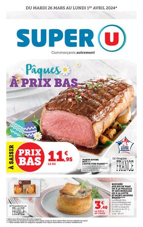 Catalogue Super U à Neuilly-sur-Marne | Pâques à prix bas | 26/03/2024 - 01/04/2024