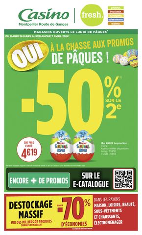 Catalogue Casino Supermarchés | OUI À LA CHASSE AUX PROMOS DE PÂQUES ! | 26/03/2024 - 07/04/2024
