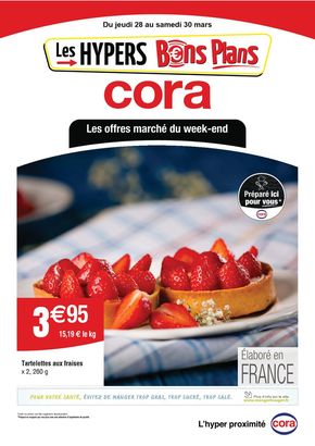 Catalogue Cora à Les Pavillons-sous-Bois | Les offres marché du week-end | 28/03/2024 - 30/03/2024