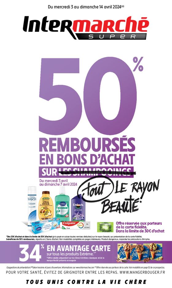 Catalogue Intermarché à Argenteuil | 50* REMBOURSÉS EN BONS D'ACHAT SUR LES CHAMPOOINGS | 03/04/2024 - 14/04/2024