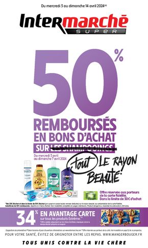 Catalogue Intermarché à Pont-à-Marcq | 50* REMBOURSÉS EN BONS D'ACHAT SUR LES CHAMPOOINGS | 03/04/2024 - 14/04/2024