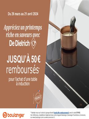 Catalogue Boulanger à Paris |  OFFRE DE DIETRICH: JUSQU'À 50€ REMBOURSÉS ! | 27/03/2024 - 21/04/2024
