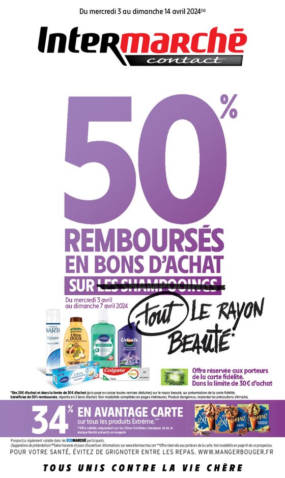 Catalogue Intermarché Contact à Bourg-en-Bresse | 50% REMBOURSÉS EN BONS D'ACHAT SUR LES CHAMPOOINGS | 03/04/2024 - 14/04/2024