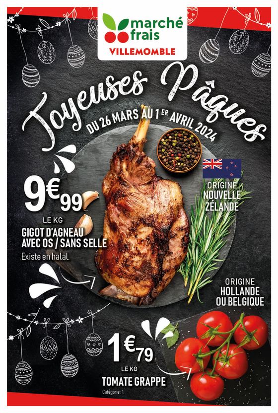 Catalogue marché frais Géant à Goussainville (Val d'Oise) | Votre catalogue de Pâques 2024 ! | 27/03/2024 - 01/04/2024