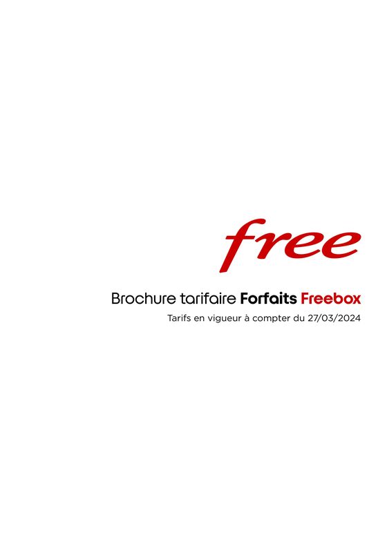 Catalogue Free à Paris | Brochure tarifaire Forfaits Freebox | 28/03/2024 - 31/12/2024