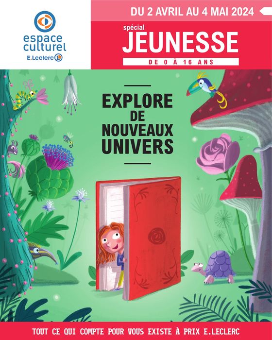 Catalogue E.Leclerc Espace Culturel à Cahors | SPECIAL JEUNESSE DE 0 À 16 ANS | 02/04/2024 - 04/05/2024