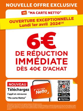 Promos de Discount Alimentaire à Saint-Herblain | 6€ DE RÉDUCTION IMMÉDIATE sur Netto | 01/04/2024 - 01/04/2024