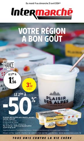 Catalogue Intermarché à Saint-Étienne | Votre region a bon gout | 09/04/2024 - 21/04/2024