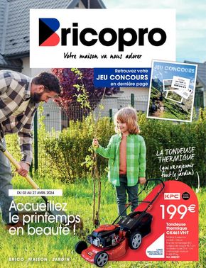 Catalogue Brico Pro à Versailles | Accueillez le printemps en beauté ! | 03/04/2024 - 27/04/2024