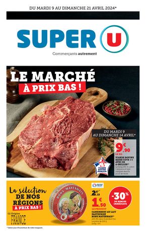 Catalogue Super U à Gien | Le marché à prix bas | 09/04/2024 - 21/04/2024