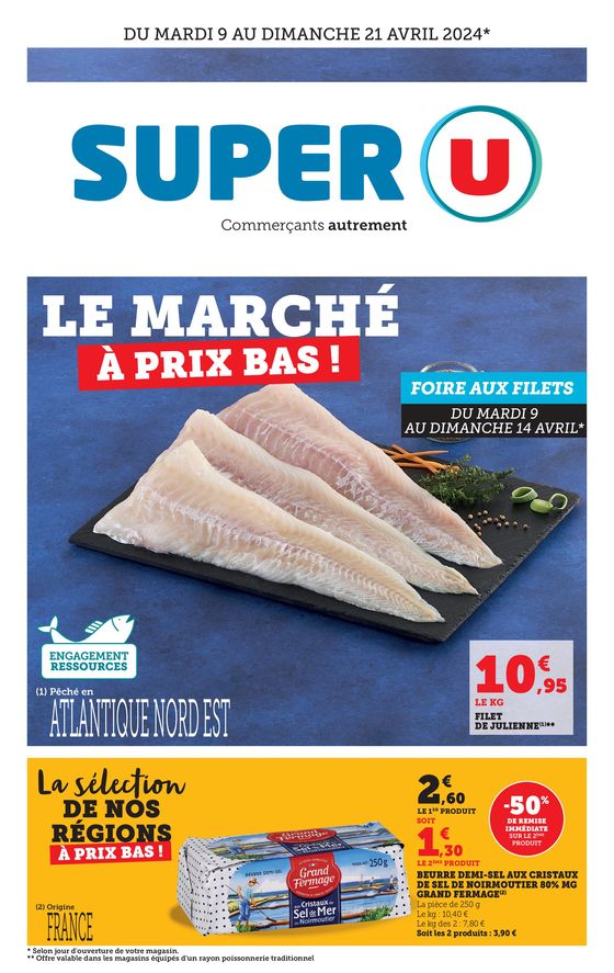 Catalogue Super U à Saint-Pierre-d'Oléron | Le marché à prix bas | 09/04/2024 - 21/04/2024