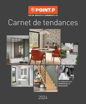 Promos de Bricolage à Laval | Carnet de Tendances 2024 sur Point P | 05/04/2024 - 31/12/2024