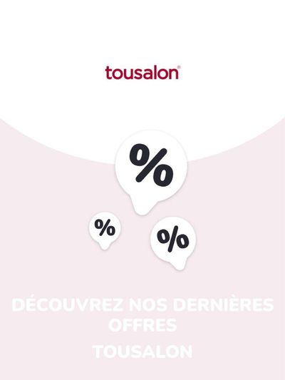 Catalogue Tousalon à Pierrelaye | Offres Tousalon | 04/04/2024 - 04/04/2025