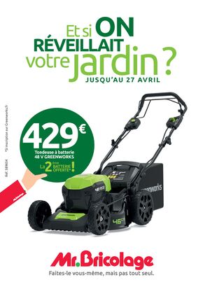 Catalogue Mr Bricolage à Perpignan | Et si ON RÉVEILLAIT votre jardin ? | 05/04/2024 - 27/04/2024