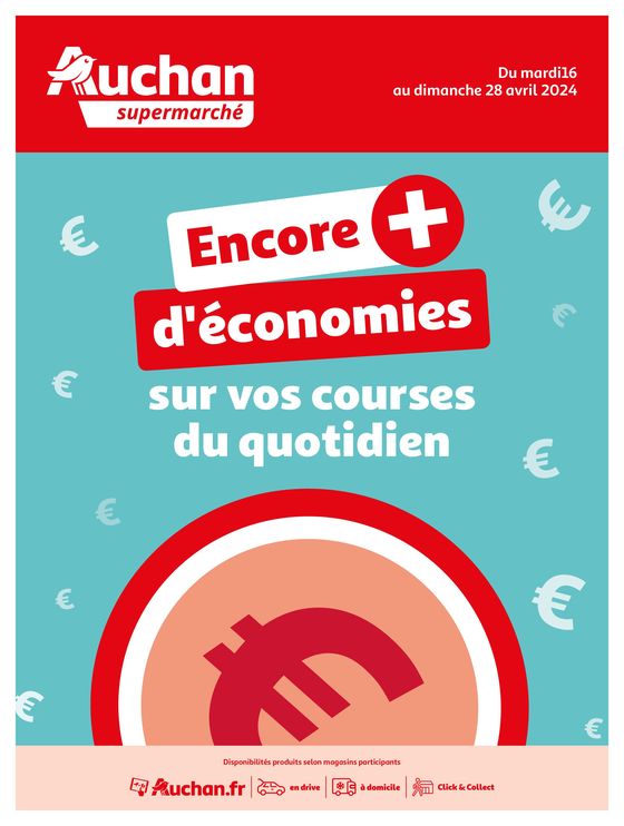 Catalogue Auchan Supermarché à Le Havre | Des économies au quotidien dans votre super | 16/04/2024 - 28/04/2024