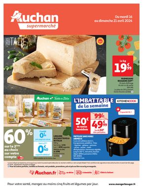 Catalogue Auchan Supermarché à Grenoble | La dolce vita dans votre assiette | 16/04/2024 - 21/04/2024