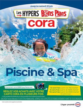Catalogue Cora à Soissons | Piscine et spa | 09/04/2024 - 22/06/2024