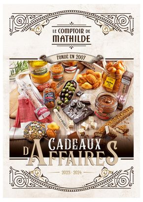Catalogue Le Comptoir de Mathilde à Montpellier | Cadeaux d'Affaires | 08/04/2024 - 31/05/2024