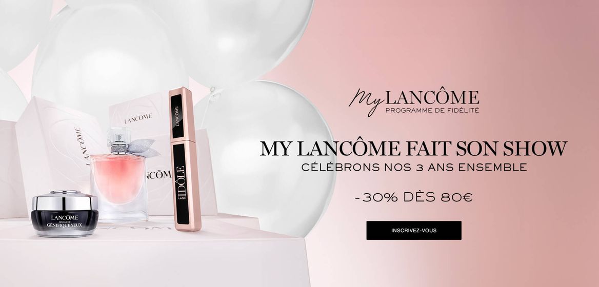 Catalogue Lancôme | MY LANCÔME FAIT SON SHOW | 08/04/2024 - 22/04/2024
