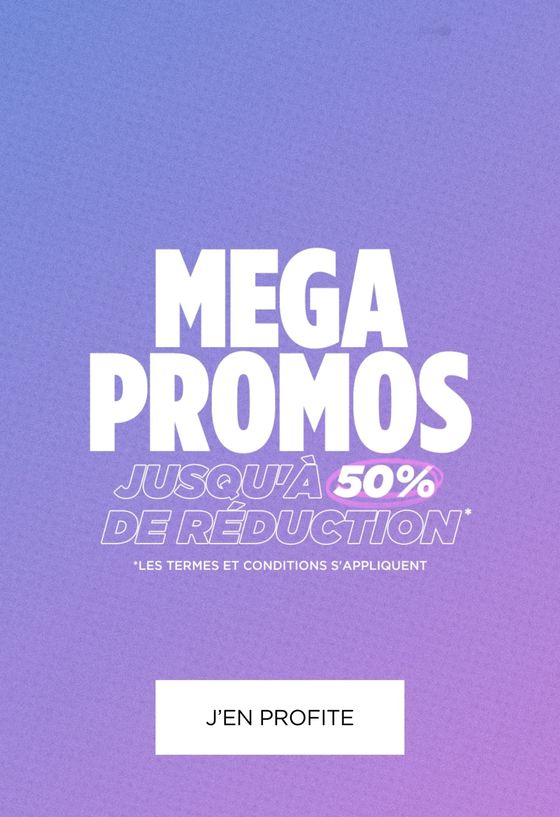 Mega promos jusqu'à -50 %