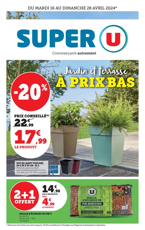 Catalogue Super U à Bréhal | Jardin et terasse à prix bas | 16/04/2024 - 28/04/2024