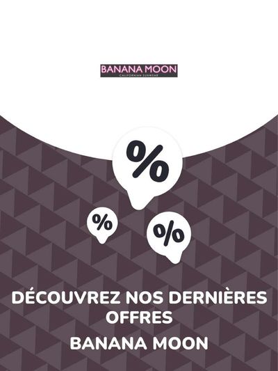 Promos de Mode à Lacanau | Offres Banana Moon sur Banana Moon | 09/04/2024 - 09/04/2025