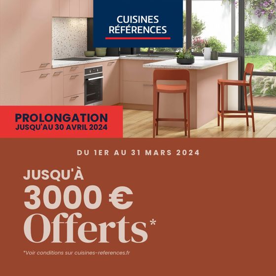 Catalogue Cuisines Références à Lesquin | Jusqu’au 30 avril, on continue de vous faire bénéficier de notre offre : jusqu’à 3000€ offerts sur l’achat de vos meubles !  | 09/04/2024 - 30/04/2024