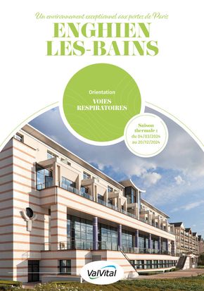 Catalogue ValVital à Enghien-les-Bains | ValVital Brochure établissement Enghien-les-bains 2024 | 11/04/2024 - 20/12/2024