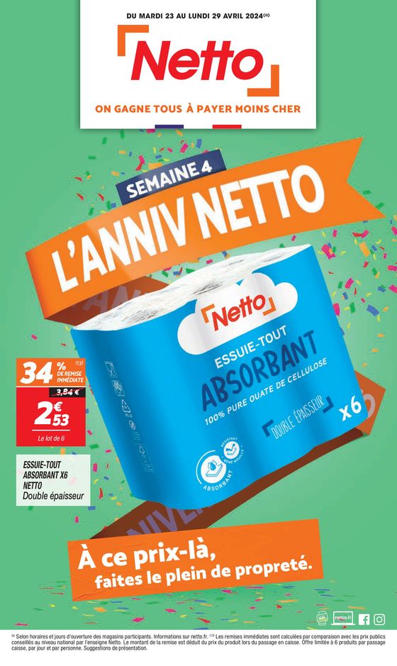Catalogue Netto à Roanne | SEMAINE 4 L'ANNIV NETTO | 23/04/2024 - 29/04/2024