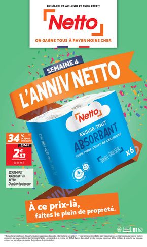 Catalogue Netto à Aulnay-sous-Bois | SEMAINE 4 L'ANNIV NETTO | 23/04/2024 - 29/04/2024