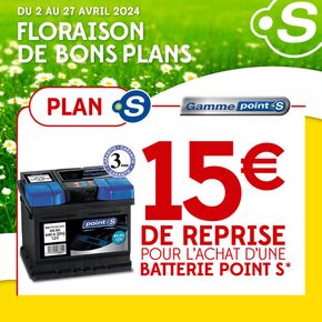 Catalogue Point S à Lyon | Jusqu'au 27 avril, profitez de 15€ de reprise pour l'achat d'une batterie Point S ! | 15/04/2024 - 27/04/2024