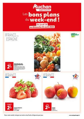 Catalogue Auchan Supermarché à Créteil | Les bons plans du week-end dans votre super ! | 18/04/2024 - 21/04/2024