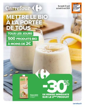 Catalogue Carrefour à Thiais | Mettre le Bio à la portée de tous | 23/04/2024 - 06/05/2024