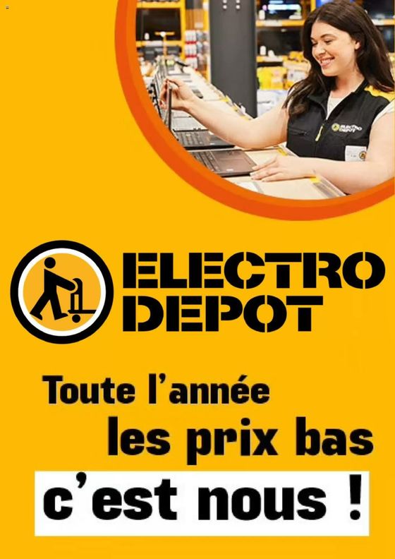 Catalogue Electro Dépôt à Saint-Priest (Rhône) | Toute l'année les prix bas c'est nous ! | 16/04/2024 - 07/05/2024