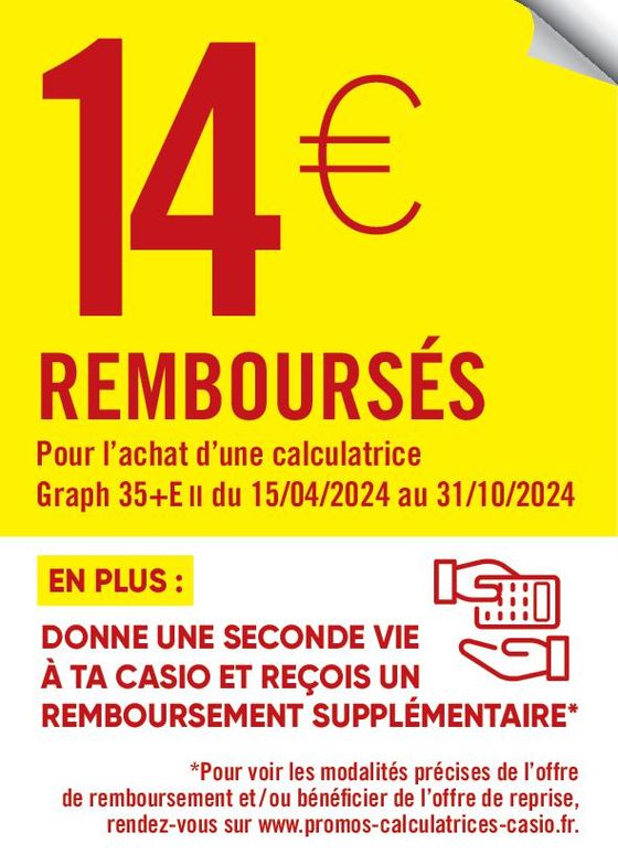 14€ REMBOURSÉS AVEC CASIO