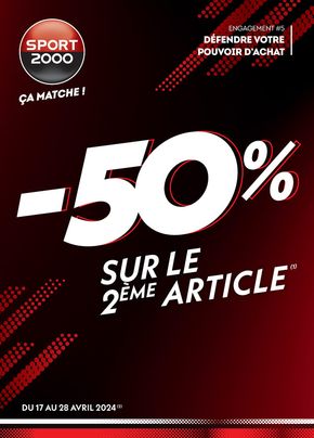 Promos de Sport à Narbonne | -50% SUR LE 2ÈME ARTICLE sur Sport 2000 | 17/04/2024 - 28/04/2024