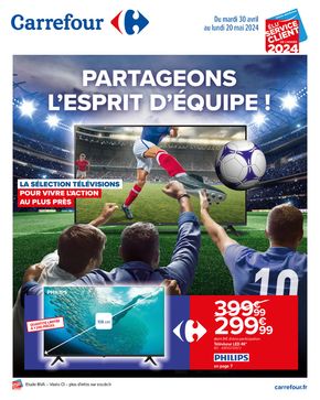 Catalogue Carrefour | PARTAGEONS L'ESPRIT D'ÉQUIPE ! | 30/04/2024 - 20/05/2024