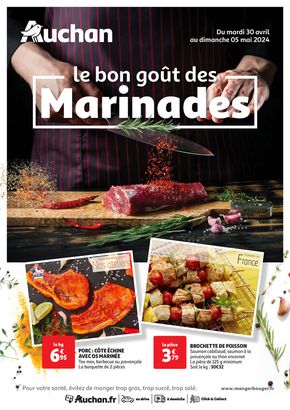 Catalogue Auchan Supermarché à Saint-Jean-de-Braye | Le bon goût des marinades | 30/04/2024 - 05/05/2024