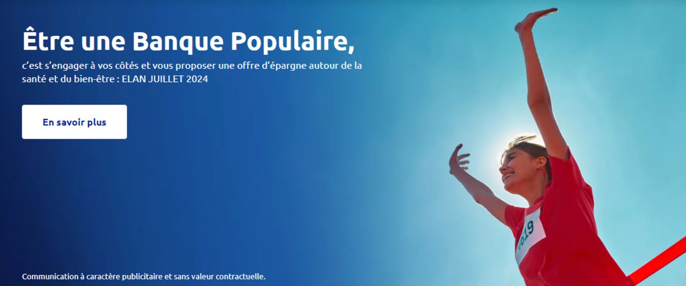 Catalogue Banque Populaire à Paris | Entre une Banque Populaire | 22/04/2024 - 31/07/2024