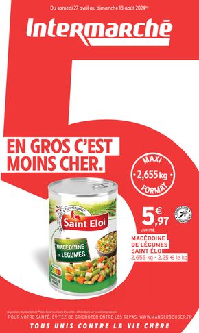 Catalogue Intermarché Contact à Bagnols-sur-Cèze | EN GROS C'EST MOINS CHER. | 27/04/2024 - 18/08/2024