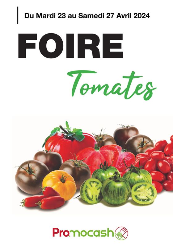 Catalogue Promocash à Grenoble | Foire Tomates | 23/04/2024 - 27/04/2024