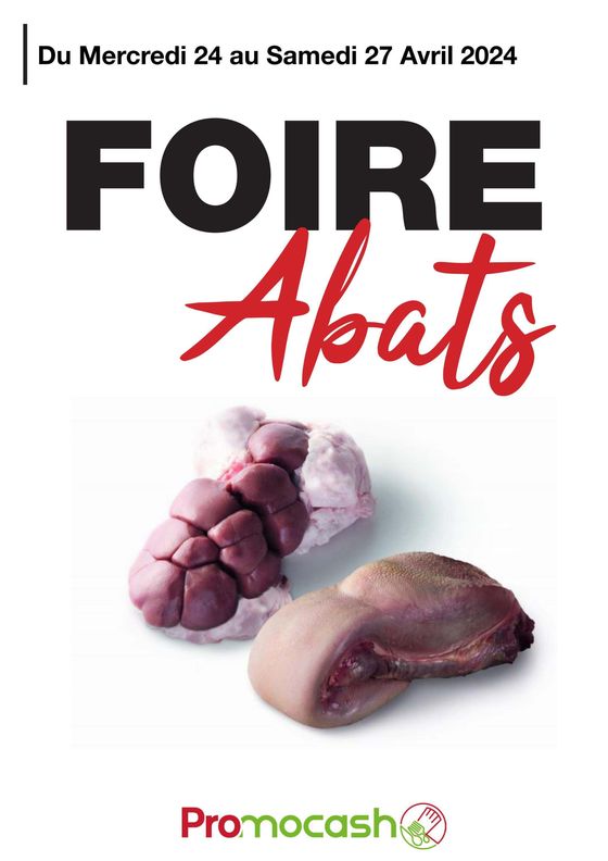 Catalogue Promocash à Rennes | Foire Abats | 24/04/2024 - 27/04/2024