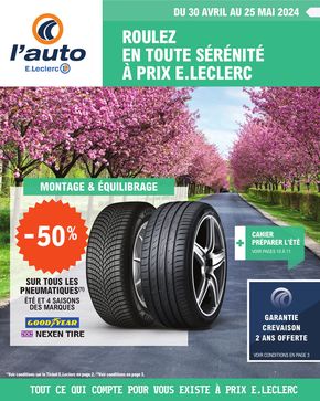 Catalogue E.Leclerc L'Auto à Pont-Hébert | Roulez en toute sérénité à prix | 30/04/2024 - 25/05/2024