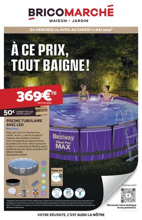 Catalogue Bricomarché à Aix-en-Provence | A CE PRIX, TOUT BAIGNE! | 24/04/2024 - 11/05/2024