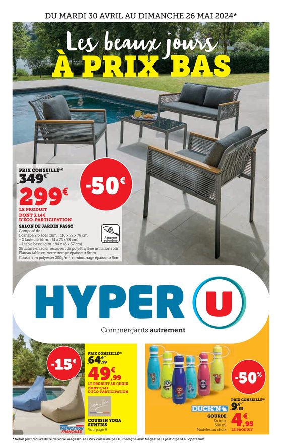 Catalogue Hyper U à Écommoy | Les beaux jours à prix bas. | 30/04/2024 - 26/05/2024