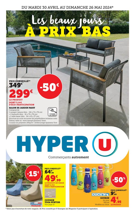 Catalogue Hyper U à Saint-Hilaire-de-Riez | Les beaux jours à prix bas. | 30/04/2024 - 26/05/2024