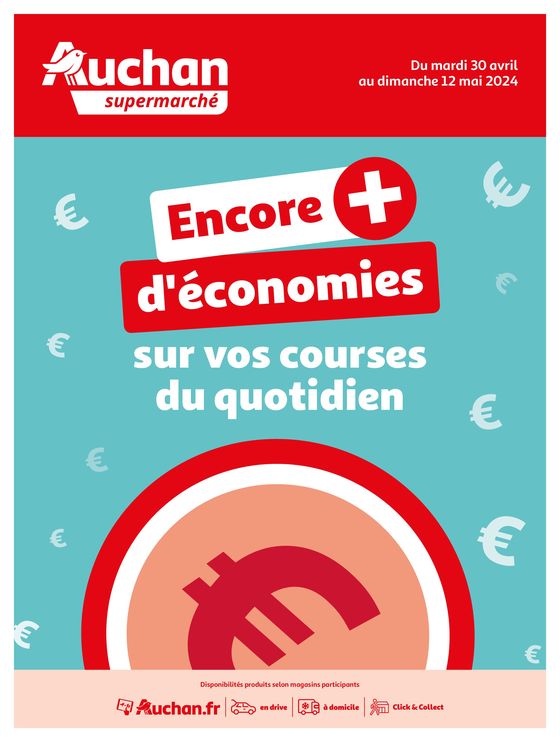 Catalogue Auchan Supermarché à Égletons | Des économies au quotidien dans votre supe | 30/04/2024 - 12/05/2024