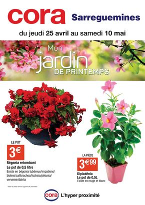 Catalogue Cora à Sarreguemines | Mon jardin de printemps | 26/04/2024 - 10/05/2024